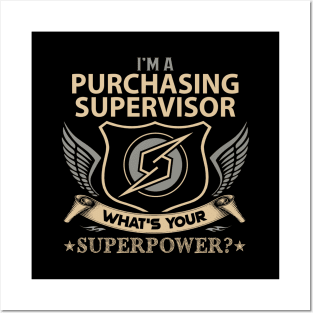 Purchasing Supervisor T Shirt - Superpower Gift Item Tee Posters and Art